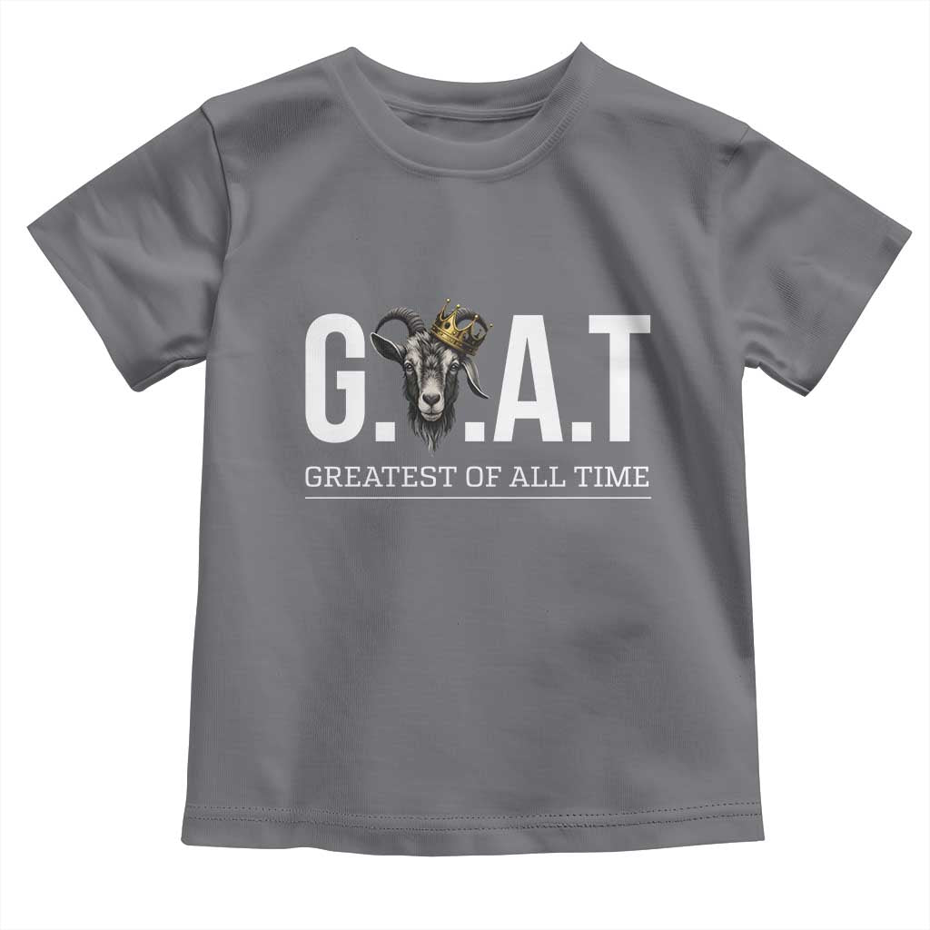 Funny Goat Lover Toddler T Shirt Motivational Quote Crowned G O A T Style TS12 Charcoal Print Your Wear