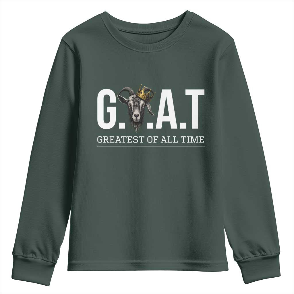 Funny Goat Lover Youth Sweatshirt Motivational Quote Crowned G O A T Style TS12 Dark Forest Green Print Your Wear