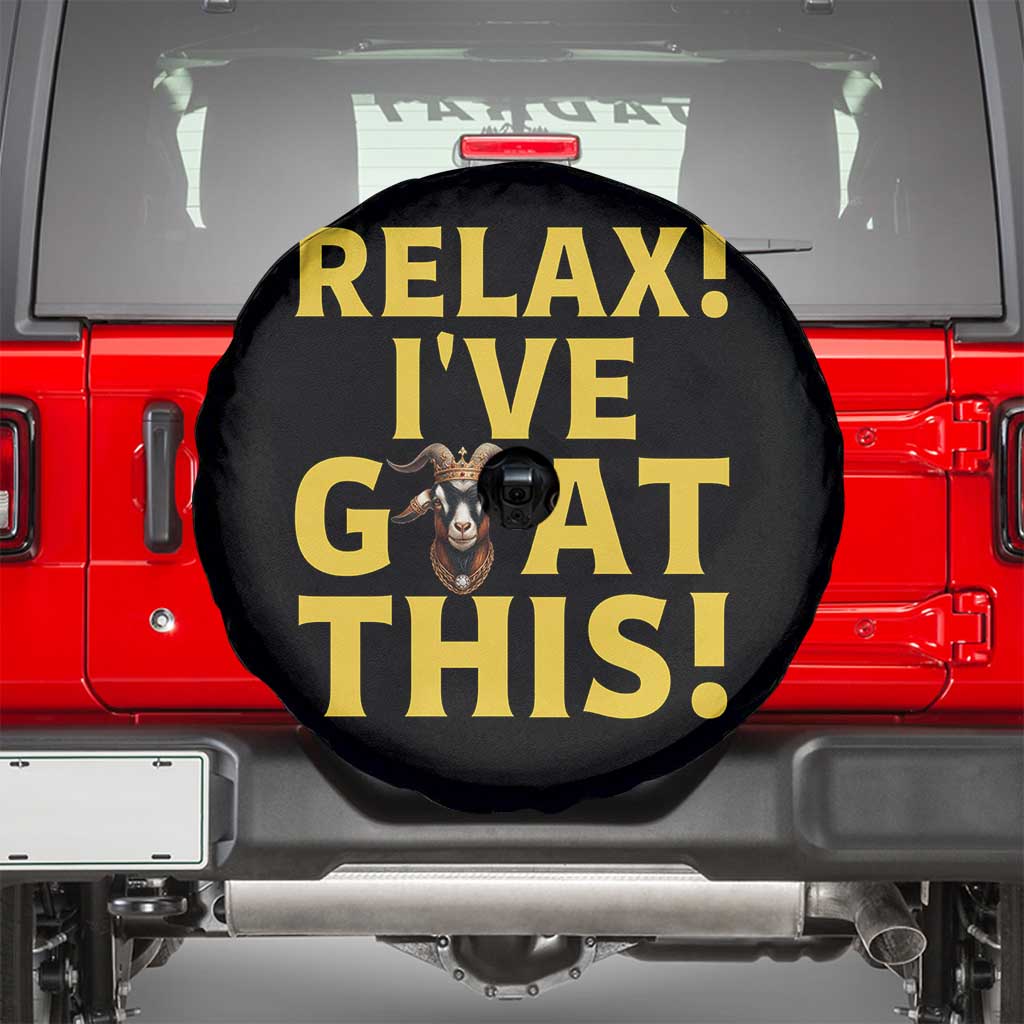 Funny Goat Humor Spare Tire Cover Relax I Have Goat This TS12 Black Print Your Wear