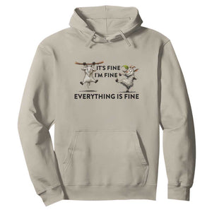 It Is Fine I Am Fine Everything Is Fine Hoodie Funny Goat Lover Gift TS12 Sand Print Your Wear