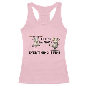 It Is Fine I Am Fine Everything Is Fine Racerback Tank Top Funny Goat Lover Gift TS12 Light Pink Print Your Wear