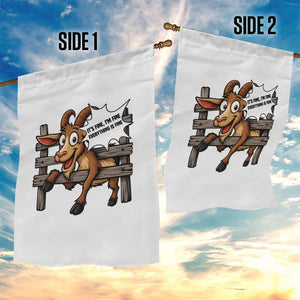Funny Goat Garden Flag It Is Fine I Am Fine Everything Is Fine TS12 Print Your Wear