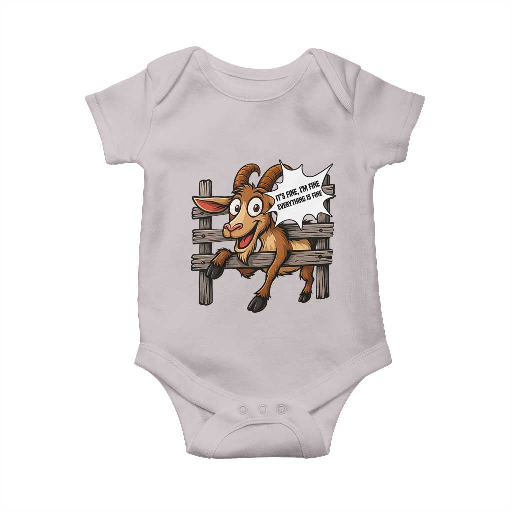 Funny Goat Baby Onesie It Is Fine I Am Fine Everything Is Fine TS12 Ice Gray Print Your Wear