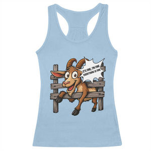 Funny Goat Racerback Tank Top It Is Fine I Am Fine Everything Is Fine TS12 Light Blue Print Your Wear