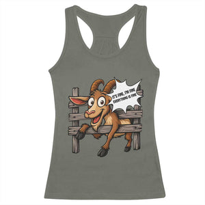 Funny Goat Racerback Tank Top It Is Fine I Am Fine Everything Is Fine TS12 Military Green Print Your Wear