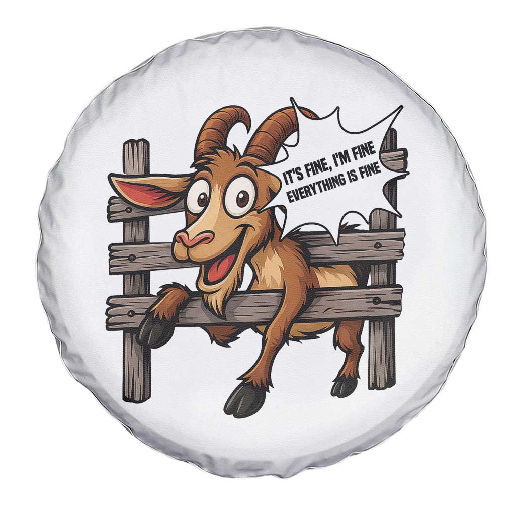Funny Goat Spare Tire Cover It Is Fine I Am Fine Everything Is Fine TS12 Print Your Wear
