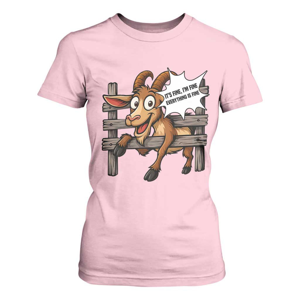 Funny Goat T Shirt For Women It Is Fine I Am Fine Everything Is Fine TS12 Light Pink Print Your Wear