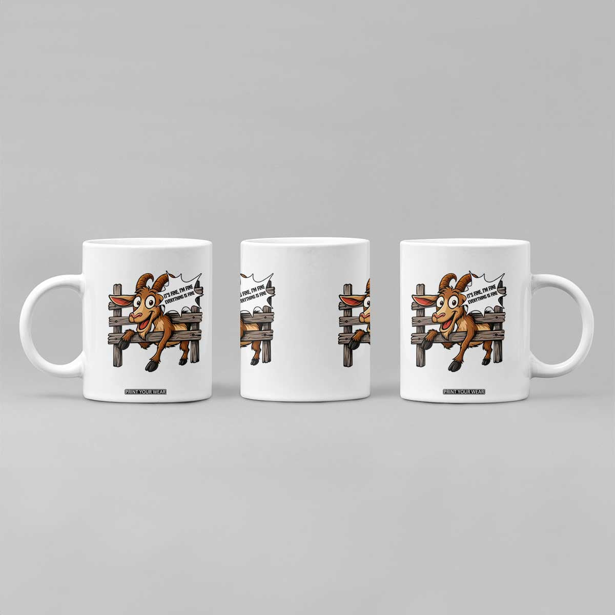 Funny Goat Coffee Mug It Is Fine I Am Fine Everything Is Fine TS12 Print Your Wear