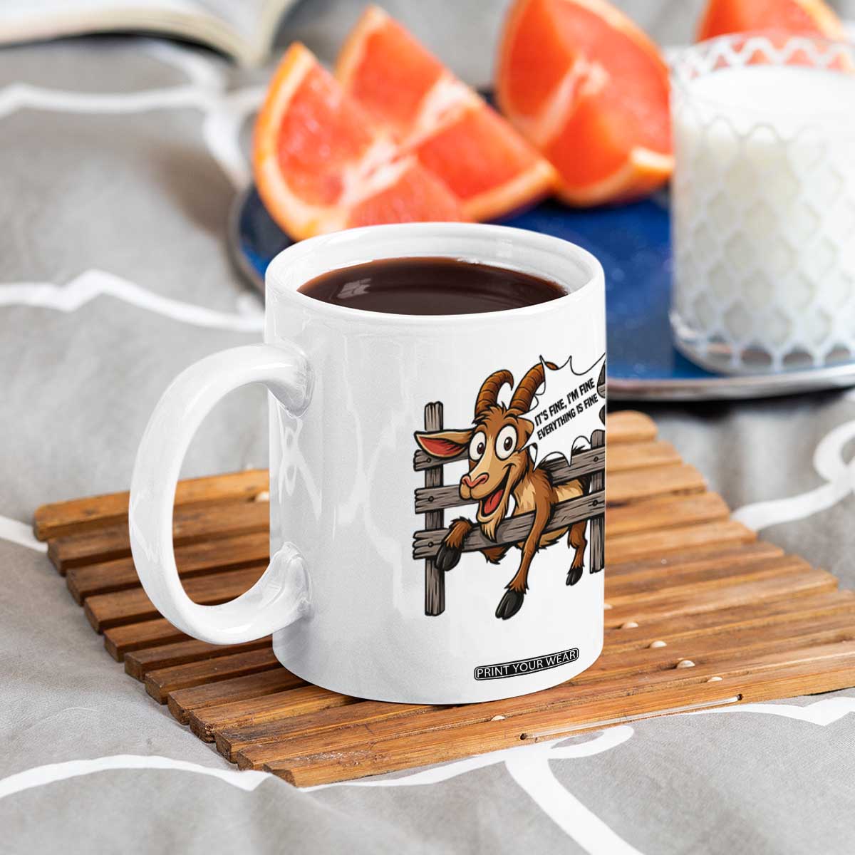 Funny Goat Coffee Mug It Is Fine I Am Fine Everything Is Fine TS12 Print Your Wear