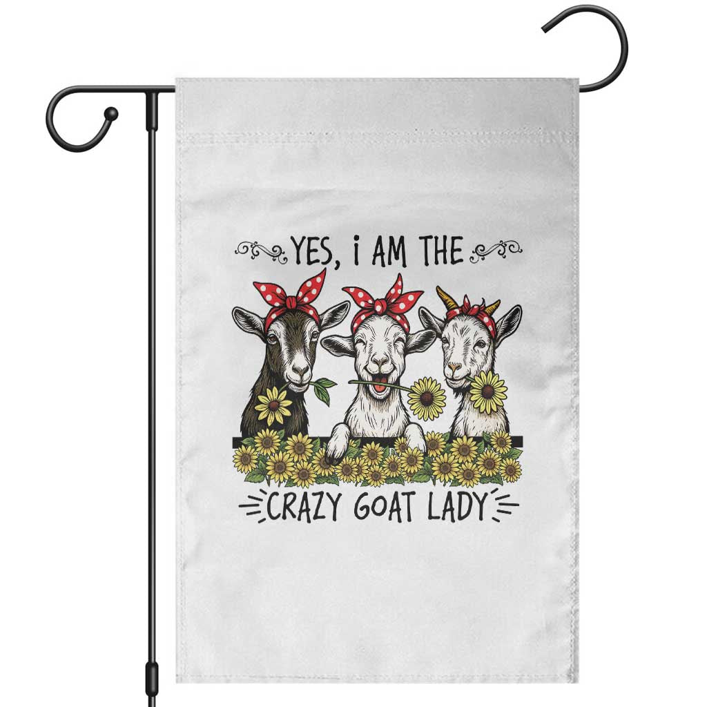 I Am The Crazy Goat Lady Garden Flag Goat Lady Gift TS12 White Print Your Wear