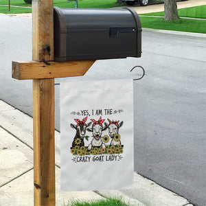 I Am The Crazy Goat Lady Garden Flag Goat Lady Gift TS12 Print Your Wear