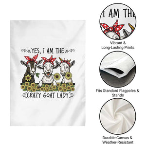 I Am The Crazy Goat Lady Garden Flag Goat Lady Gift TS12 Print Your Wear