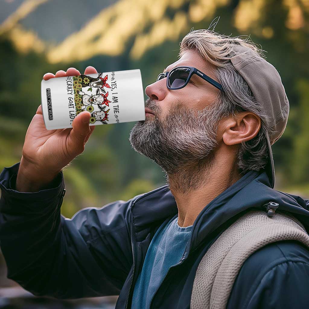 I Am The Crazy Goat Lady 4 in 1 Can Cooler Tumbler Goat Lady Gift TS12 Print Your Wear