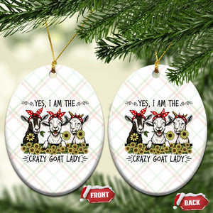 I Am The Crazy Goat Lady Ceramic Ornament Goat Lady Gift TS12 Print Your Wear