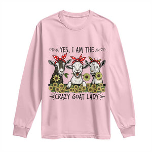 I Am The Crazy Goat Lady Long Sleeve Shirt Goat Lady Gift TS12 Light Pink Print Your Wear