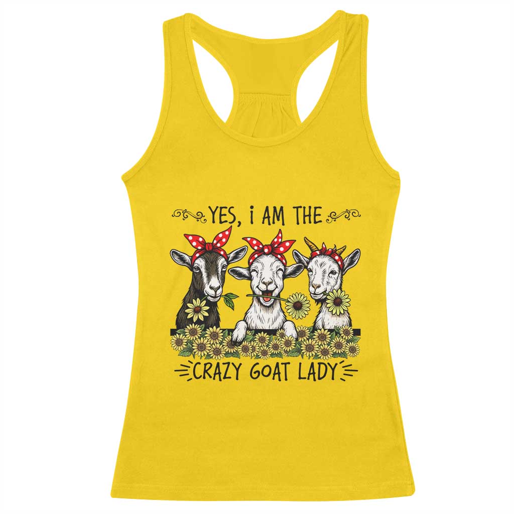 I Am The Crazy Goat Lady Racerback Tank Top Goat Lady Gift TS12 Daisy Print Your Wear