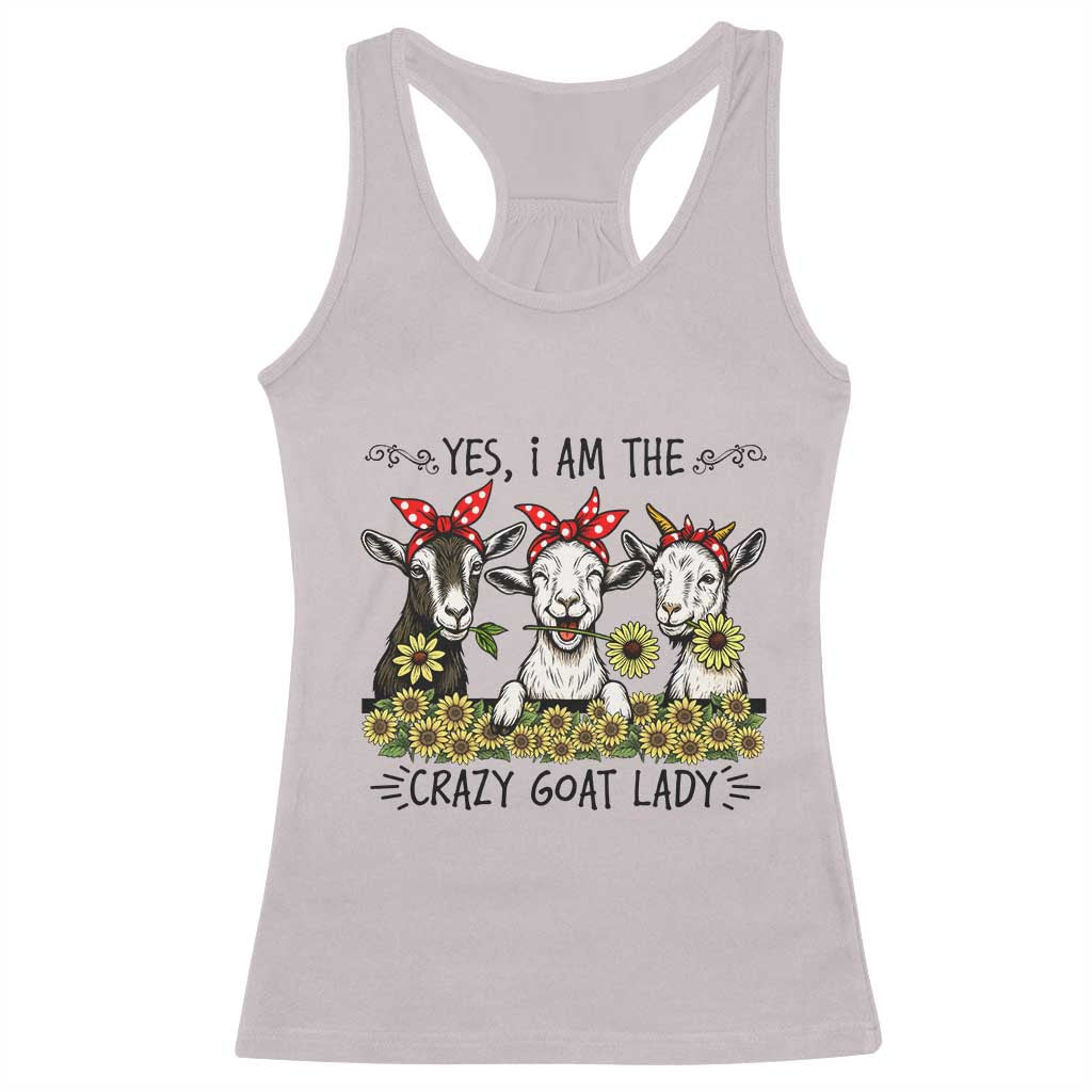I Am The Crazy Goat Lady Racerback Tank Top Goat Lady Gift TS12 Ice Gray Print Your Wear