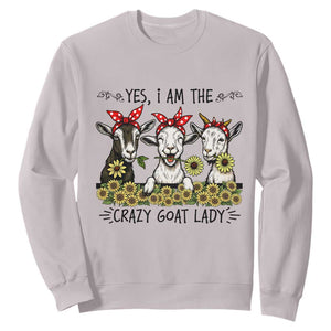I Am The Crazy Goat Lady Sweatshirt Goat Lady Gift TS12 Ice Gray Print Your Wear