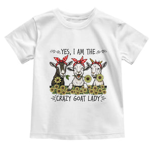 I Am The Crazy Goat Lady Toddler T Shirt Goat Lady Gift TS12 White Print Your Wear