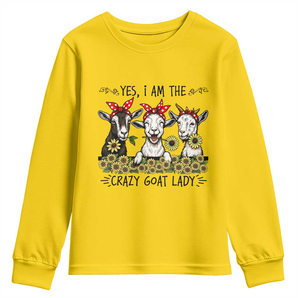 I Am The Crazy Goat Lady Youth Sweatshirt Goat Lady Gift TS12 Daisy Print Your Wear