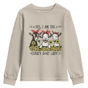 I Am The Crazy Goat Lady Youth Sweatshirt Goat Lady Gift TS12 Sand Print Your Wear