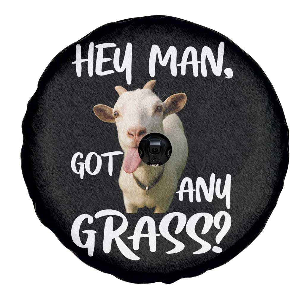 Hey Man Got Any Grass Spare Tire Cover Funny Goat Stoner Gift TS12 Print Your Wear