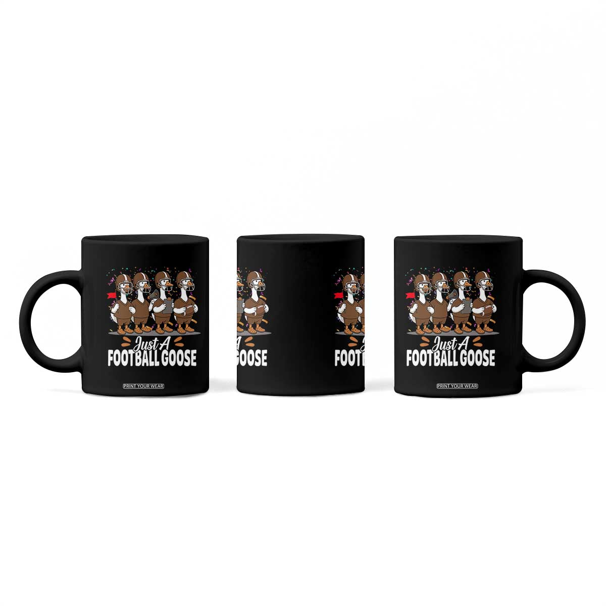 Just A Football Goose Coffee Mug Animal Sports Fan Gift TS12 Print Your Wear