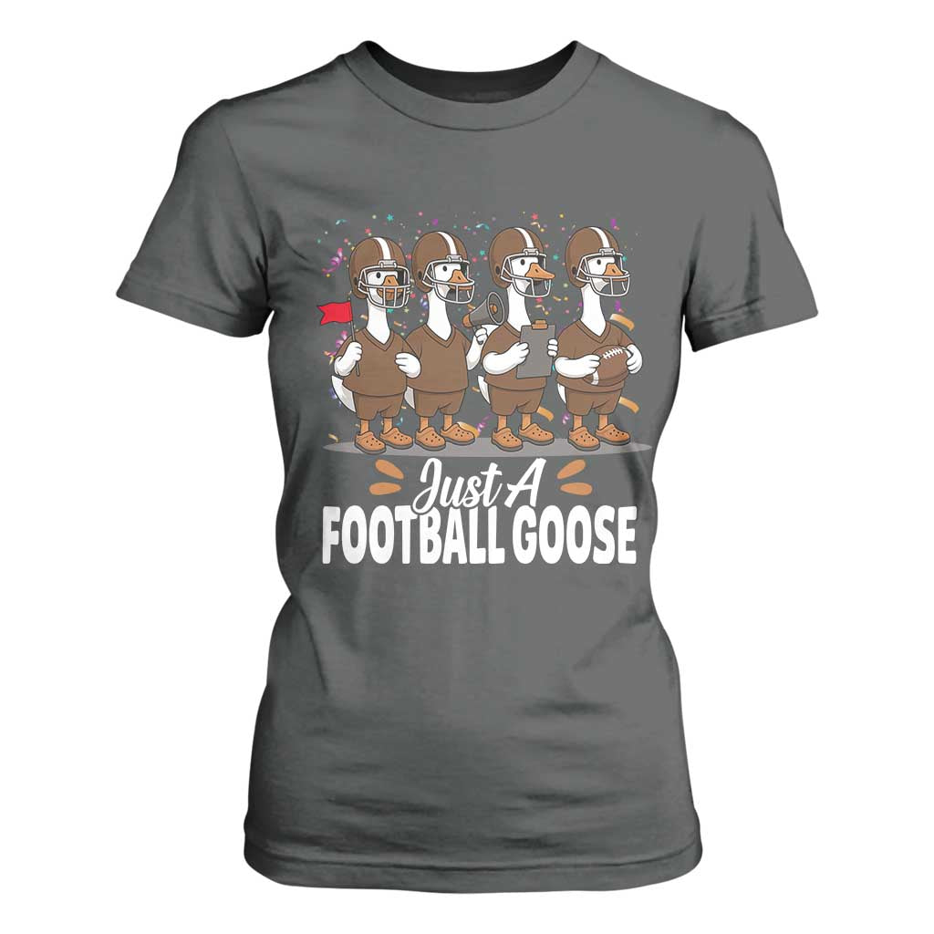 Just A Football Goose T Shirt For Women Animal Sports Fan Gift TS12 Dark Heather Print Your Wear