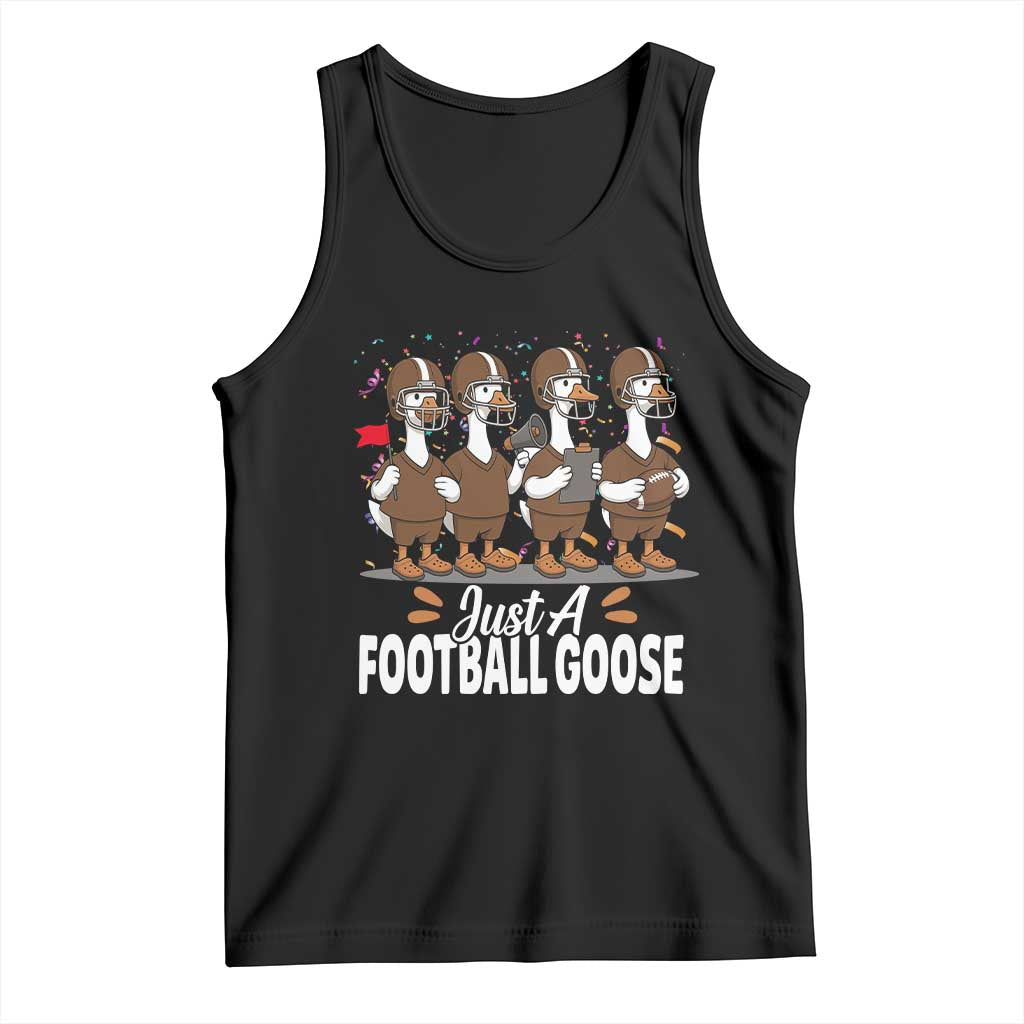 Just A Football Goose Tank Top Animal Sports Fan Gift TS12 Black Print Your Wear