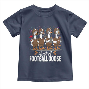 Just A Football Goose Toddler T Shirt Animal Sports Fan Gift TS12 Navy Print Your Wear
