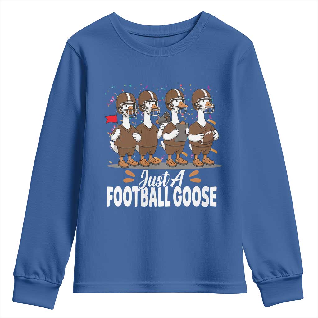 Just A Football Goose Youth Sweatshirt Animal Sports Fan Gift TS12 Royal Blue Print Your Wear