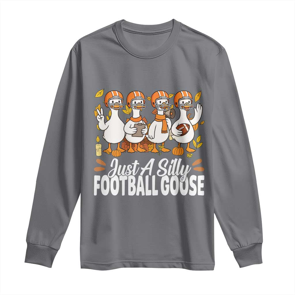 Just A Silly Football Long Sleeve Shirt Animal Sports Fan Gift TS12 Charcoal Print Your Wear