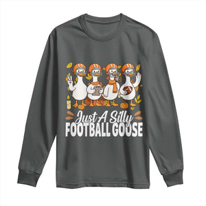 Just A Silly Football Long Sleeve Shirt Animal Sports Fan Gift TS12 Dark Heather Print Your Wear