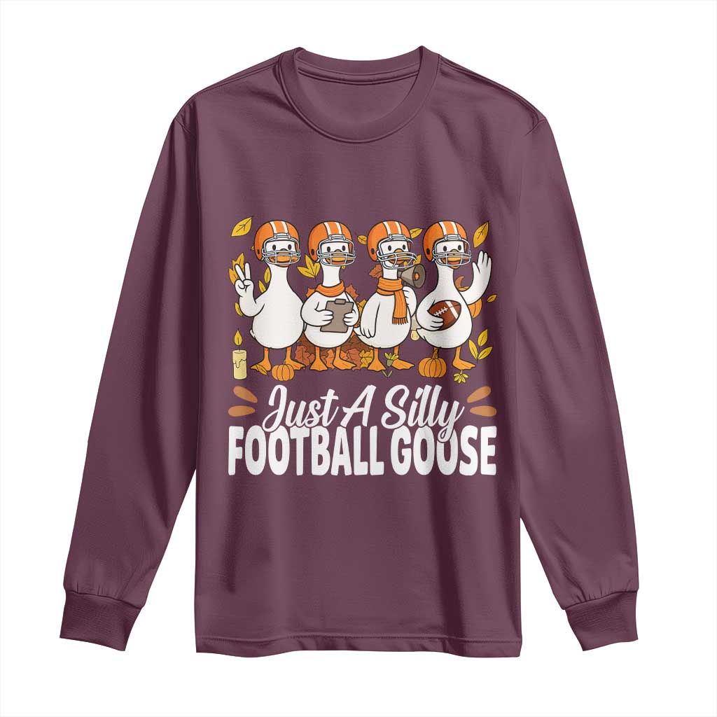 Just A Silly Football Long Sleeve Shirt Animal Sports Fan Gift TS12 Maroon Print Your Wear