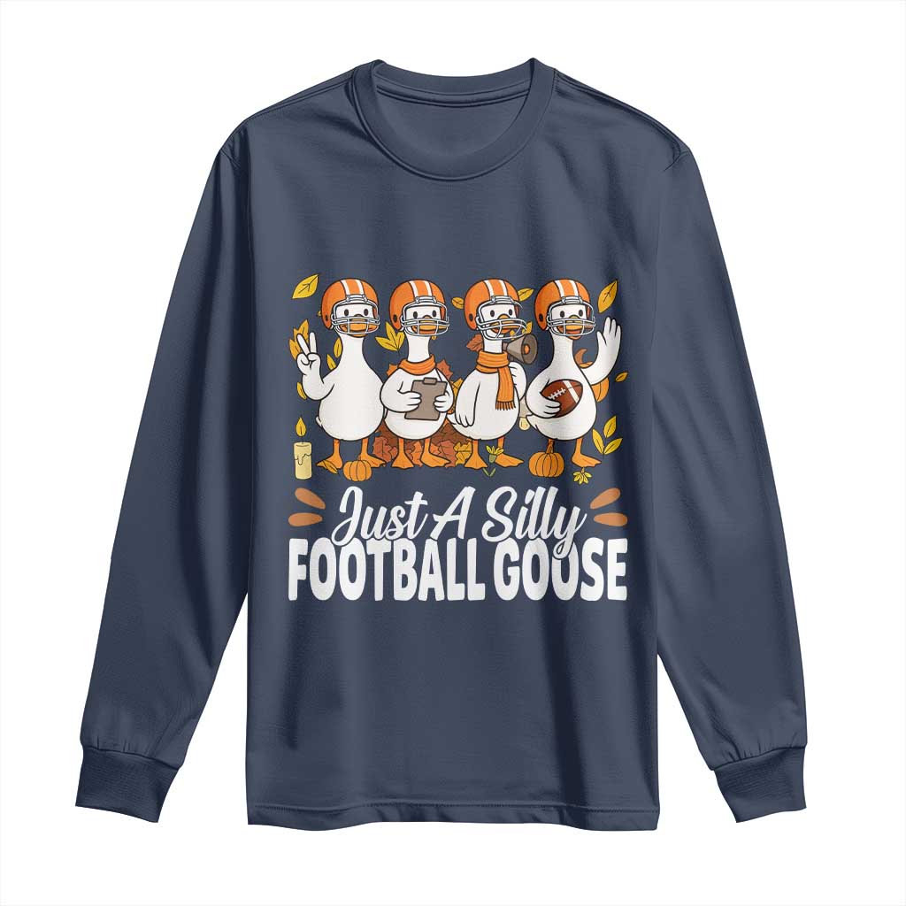 Just A Silly Football Long Sleeve Shirt Animal Sports Fan Gift TS12 Navy Print Your Wear