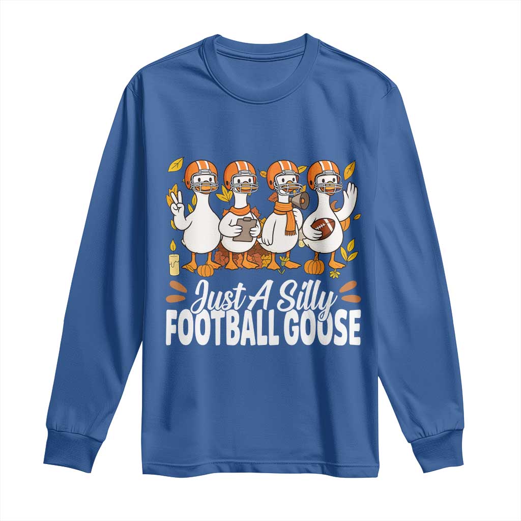 Just A Silly Football Long Sleeve Shirt Animal Sports Fan Gift TS12 Royal Blue Print Your Wear