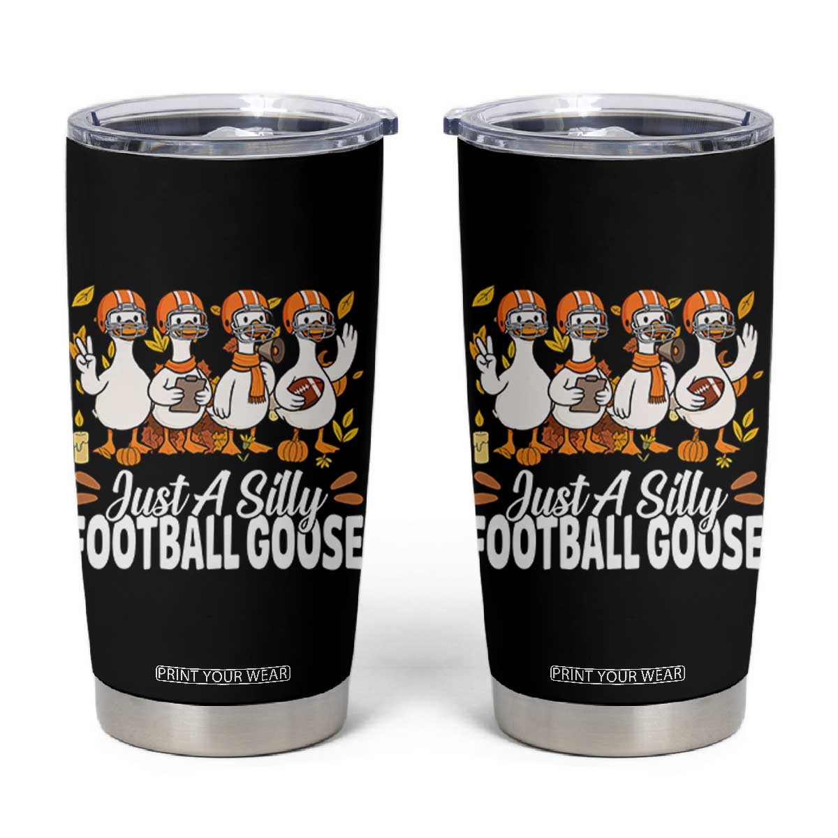 Just A Silly Football Tumbler Cup Animal Sports Fan Gift TS12 Black Print Your Wear