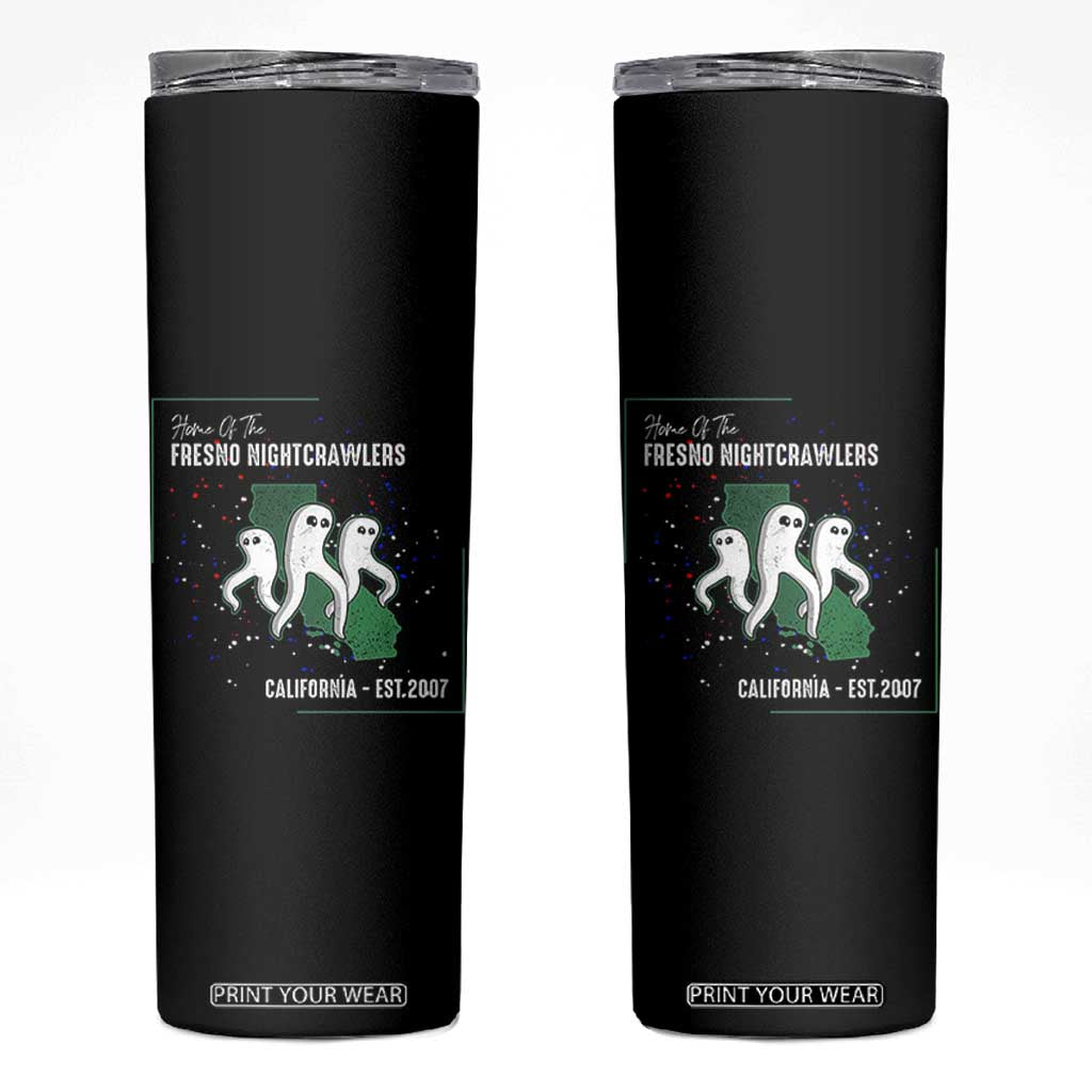 Fresno Nightcrawlers Skinny Tumbler Home Of California Cryptid Gift TS12 Black Print Your Wear