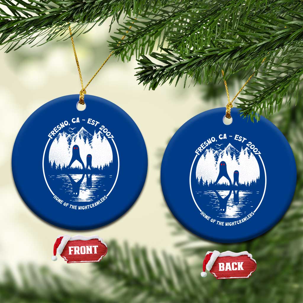 Home Of The Fresno Nightcrawlers Ceramic Ornament California Cryptid Hunter TS12 1pc Blue Print Your Wear