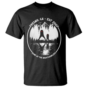 Home Of The Fresno Nightcrawlers T Shirt - California Cryptid Hunter Tee TS12 Black Print Your Wear