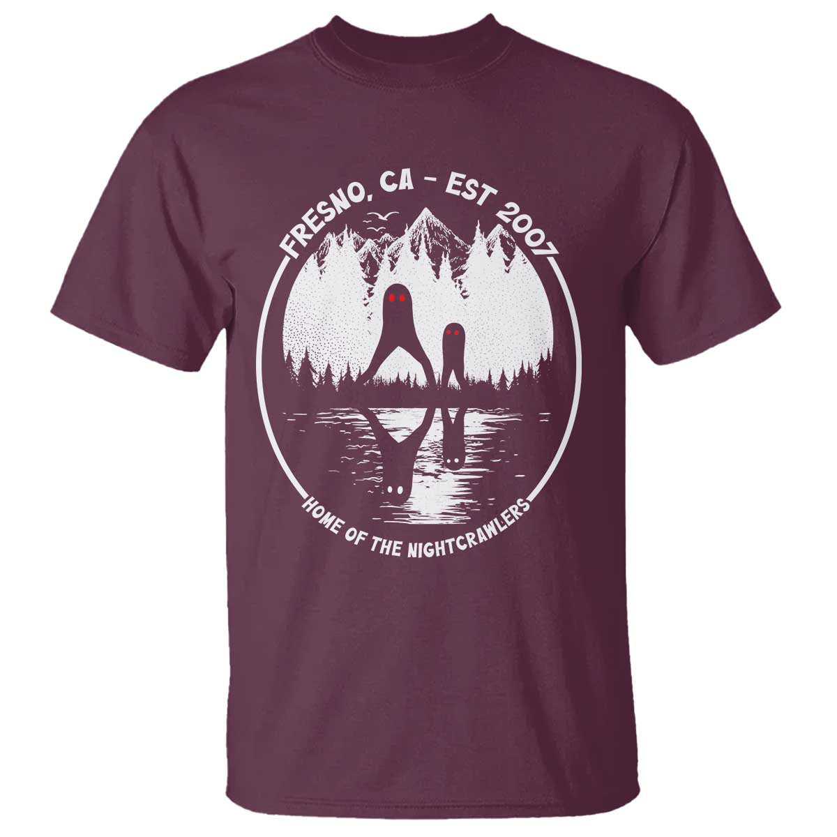 Home Of The Fresno Nightcrawlers T Shirt - California Cryptid Hunter Tee TS12 Maroon Print Your Wear