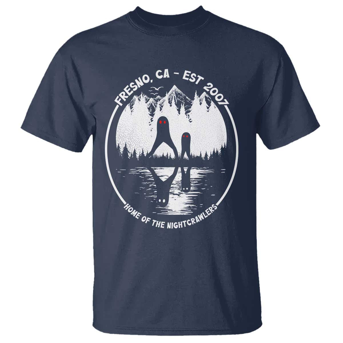 Home Of The Fresno Nightcrawlers T Shirt - California Cryptid Hunter Tee TS12 Navy Print Your Wear