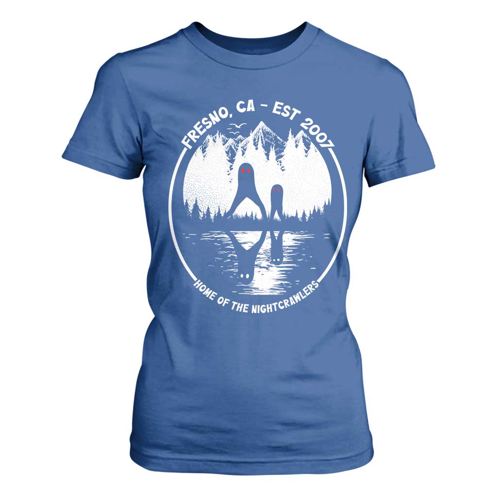 Home Of The Fresno Nightcrawlers T Shirt For Women California Cryptid Hunter TS12 Royal Blue Print Your Wear