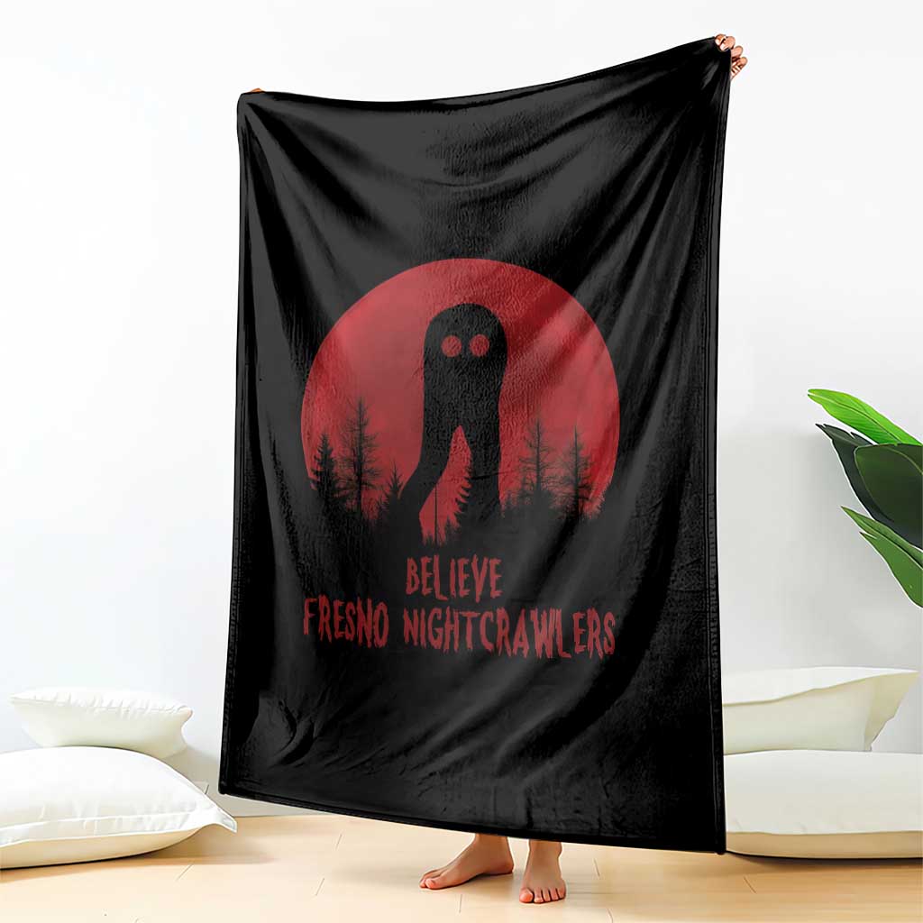 Believe In Fresno Nightcrawlers Throw Blanket California Cryptid Hunter Gift TS12 Print Your Wear