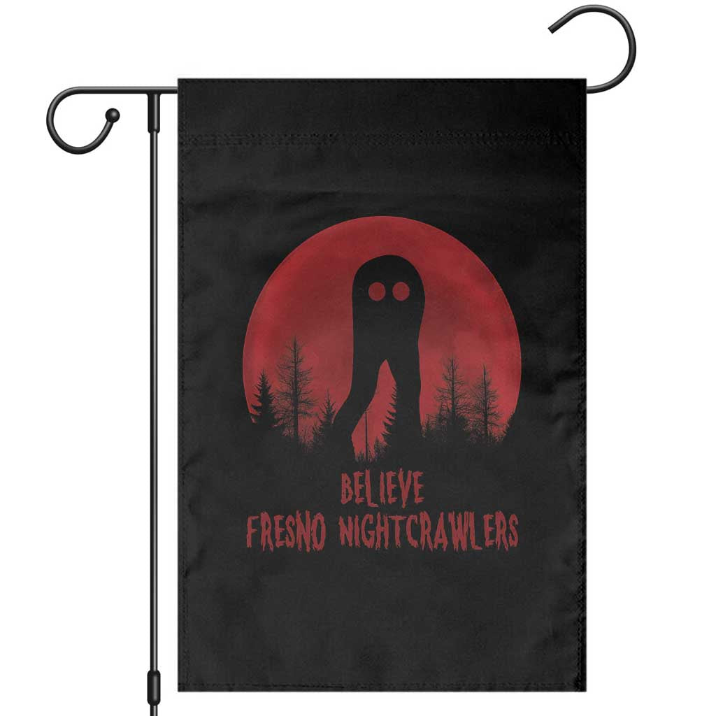 Believe In Fresno Nightcrawlers Garden Flag California Cryptid Hunter Gift TS12 White Print Your Wear