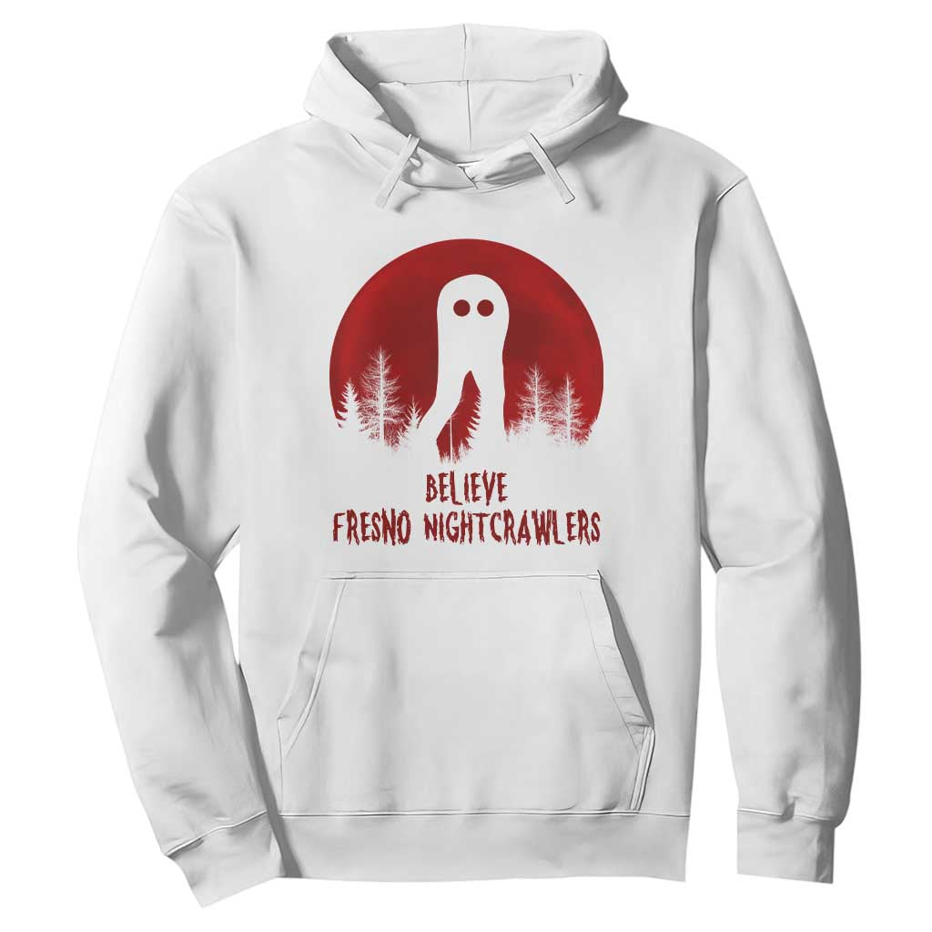 Believe In Fresno Nightcrawlers Hoodie California Cryptid Hunter Gift TS12 White Print Your Wear
