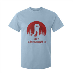 Believe In Fresno Nightcrawlers T Shirt For Kid California Cryptid Hunter Gift TS12 Light Blue Print Your Wear