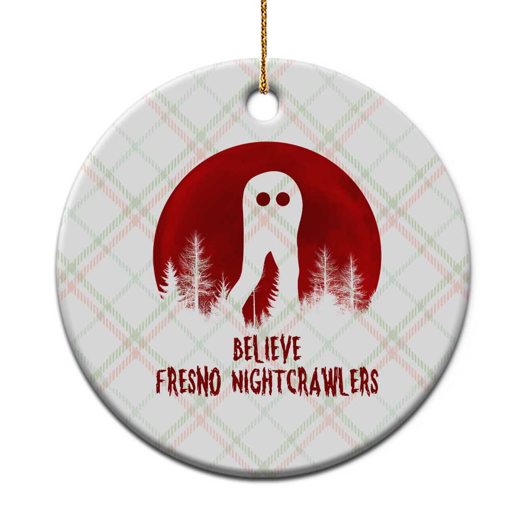 Believe In Fresno Nightcrawlers Ceramic Ornament California Cryptid Hunter Gift TS12 1pc Christmas Plaid Print Your Wear