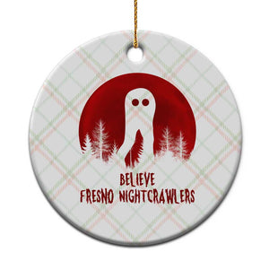 Believe In Fresno Nightcrawlers Ceramic Ornament California Cryptid Hunter Gift TS12 1pc Christmas Plaid Print Your Wear