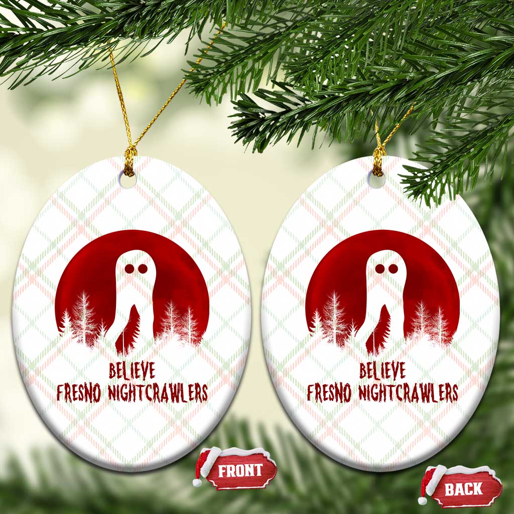 Believe In Fresno Nightcrawlers Ceramic Ornament California Cryptid Hunter Gift TS12 Print Your Wear